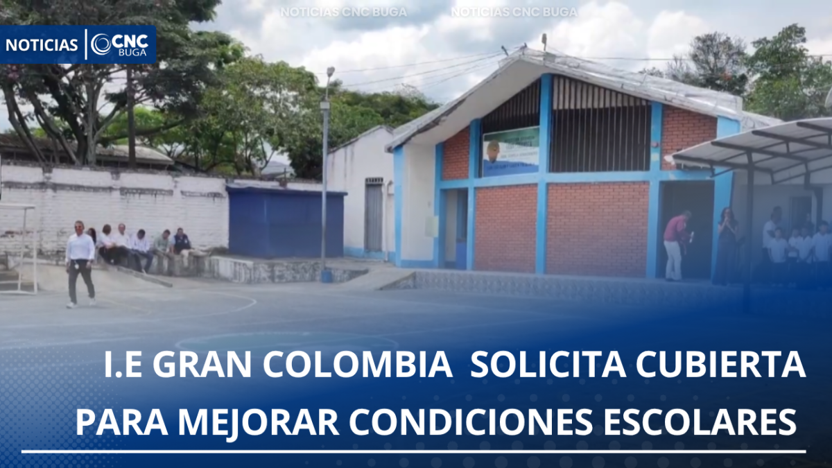 Rector de institución educativa en Buga solicita cubierta para mejorar condiciones escolares