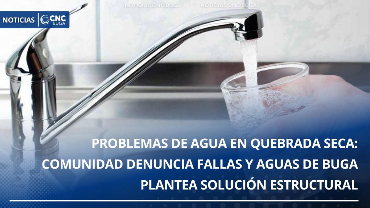 Problemas de agua en Quebrada Seca: comunidad denuncia fallas y Aguas de Buga plantea solución estructural
