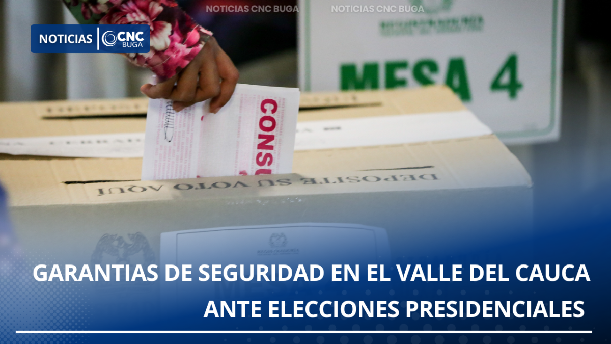 Garantías de seguridad en el Valle del Cauca ante elecciones presidenciales