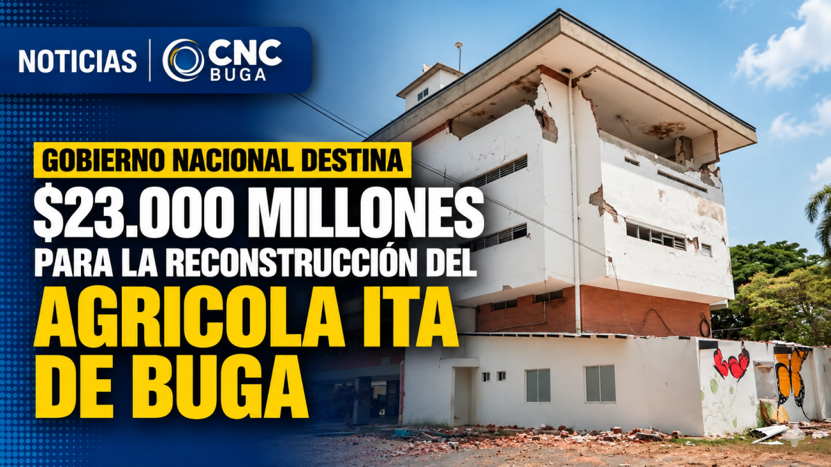 Gobierno Nacional destina $23.000 millones para recuperar la Institución Educativa Agrícola ITA de Buga